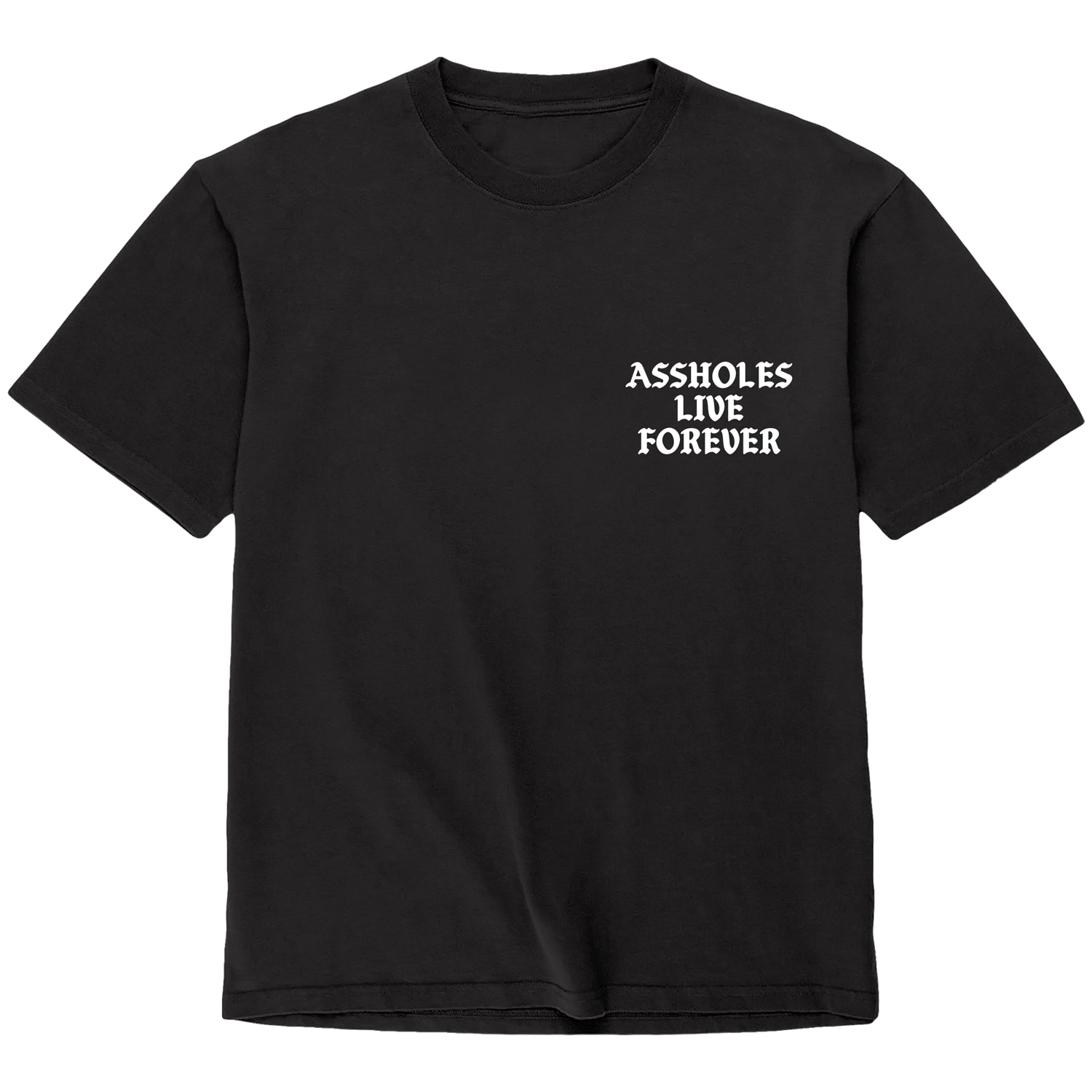 Assholes Live Forever T-shirt - Sort - 2XL